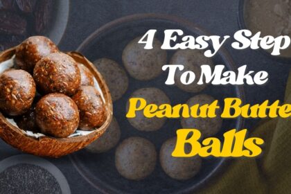 Peanut Butter Balls Recipe, Peanut Butter Balls Recipe 4 easy Step to Make Snacks in Minutes,