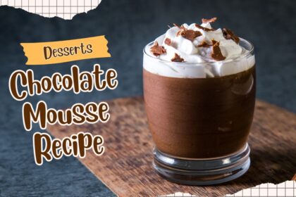 Delicious Chocolate Mousse Recipe with Basic 6 Ingredients