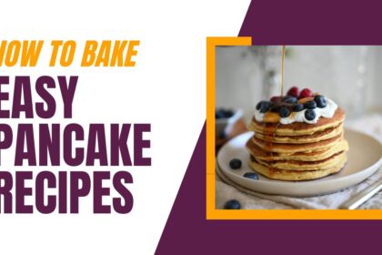 Easy Pancake Recipes
