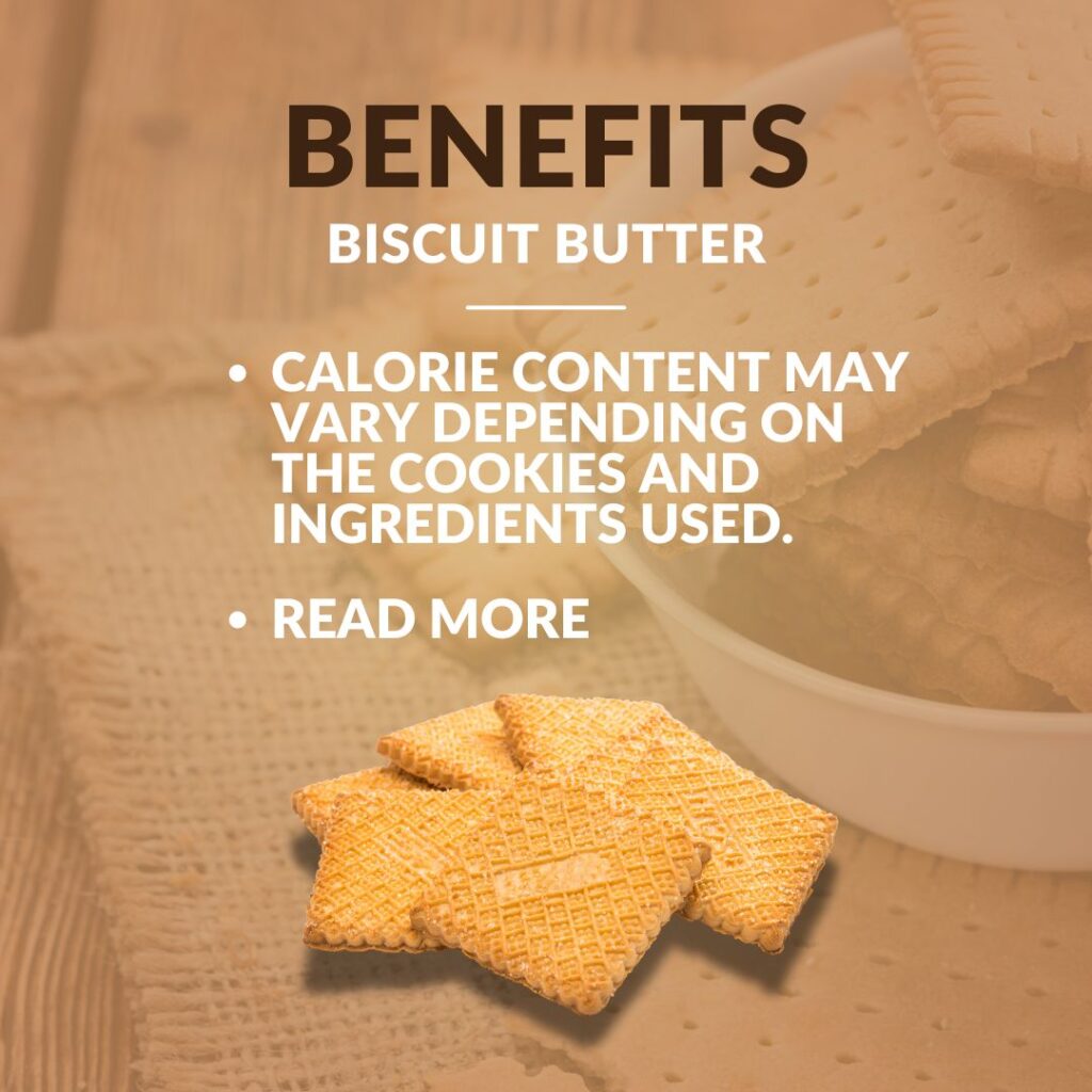 Benefits for Biscuit Butter, Benefit for Biscuit Butter, Biscuit Butter Benefits