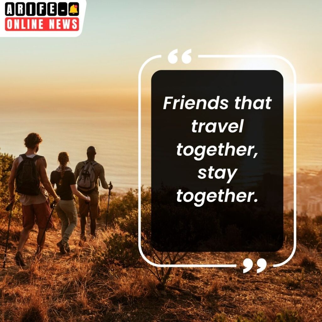 Travel Quotes with friend