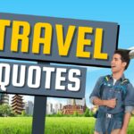 Best 30 Travel Quotes to Inspire Next Adventure Trip