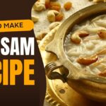 Delicious Payasam Recipe