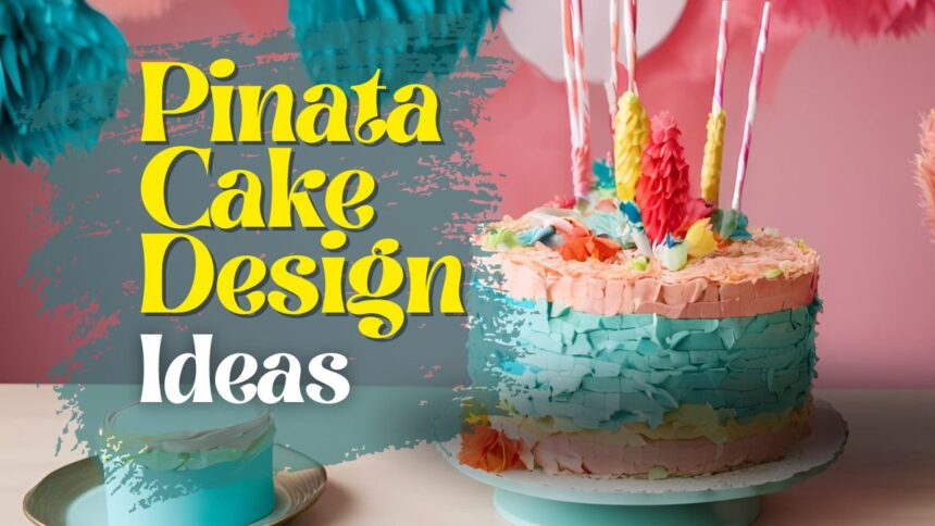 PINATA CAKE DESIGN