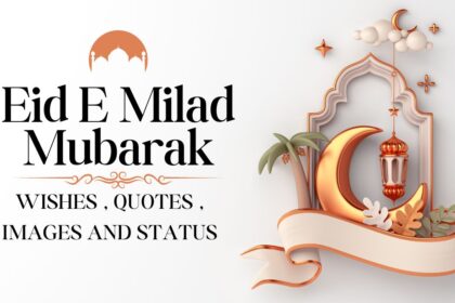 Happy Eid E Milad 2024 Mubarak Wishes, Quotes, and Status With Images