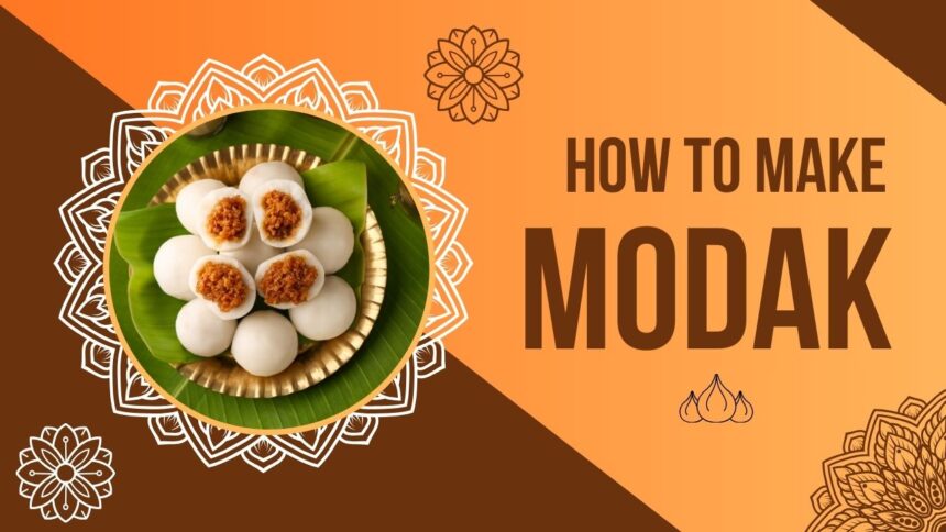 Delicious Modak Recipe : Its Making and Health Benefits