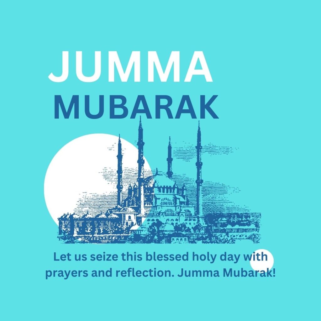 Jumma Mubarak Quotes , Happy Jumma Mubarak Quotes , Jumma Mubarak Quote