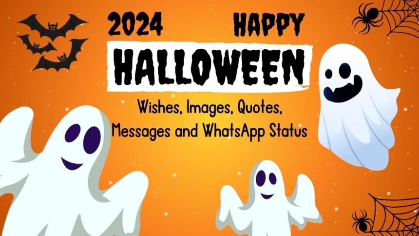 Happy Halloween 2024 Wishes, Images, Quotes, Messages and WhatsApp Status