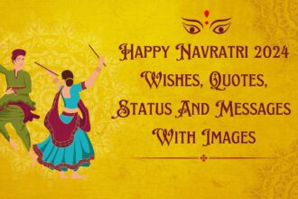 Happy Navratri 2024 Wishes, Quotes, Status And Messages With Images