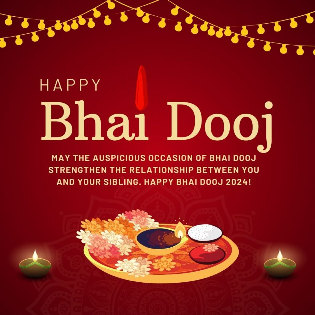 Bhai Dooj 2024 , Happy Bhai Dooj 2024 Wishes ,