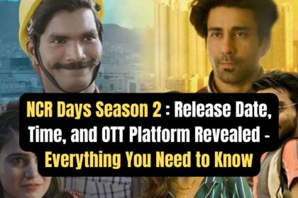 NCR Days Season 2 Release Date, Time, and OTT Platform Revealed – Everything You Need to Know