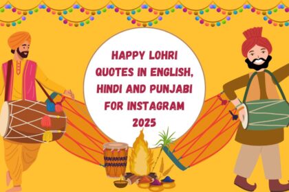 20+ Happy Lohri Quotes in English, Hindi and Punjabi for Instagram 2025