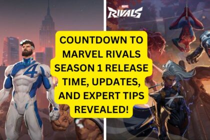 Countdown to Marvel Rivals Season 1 Release time, Updates, and Expert Tips Revealed!