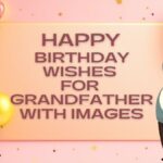 Happy Birthday Wishes for Grandfather with Images