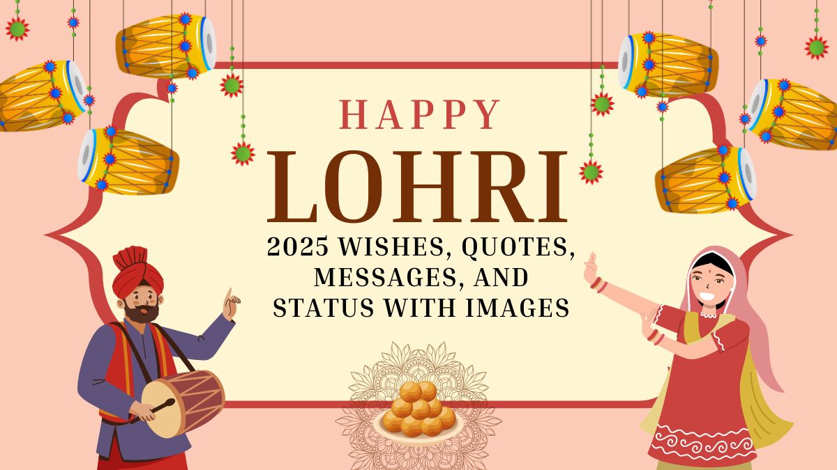 Happy Lohri 2025 Wishes, Quotes, Messages, and Status with Images