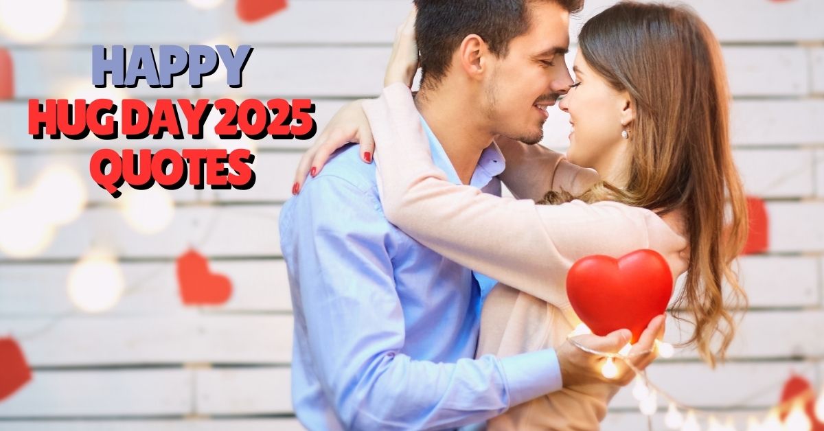 Romantic Hug Day 2025 Quotes for Couples