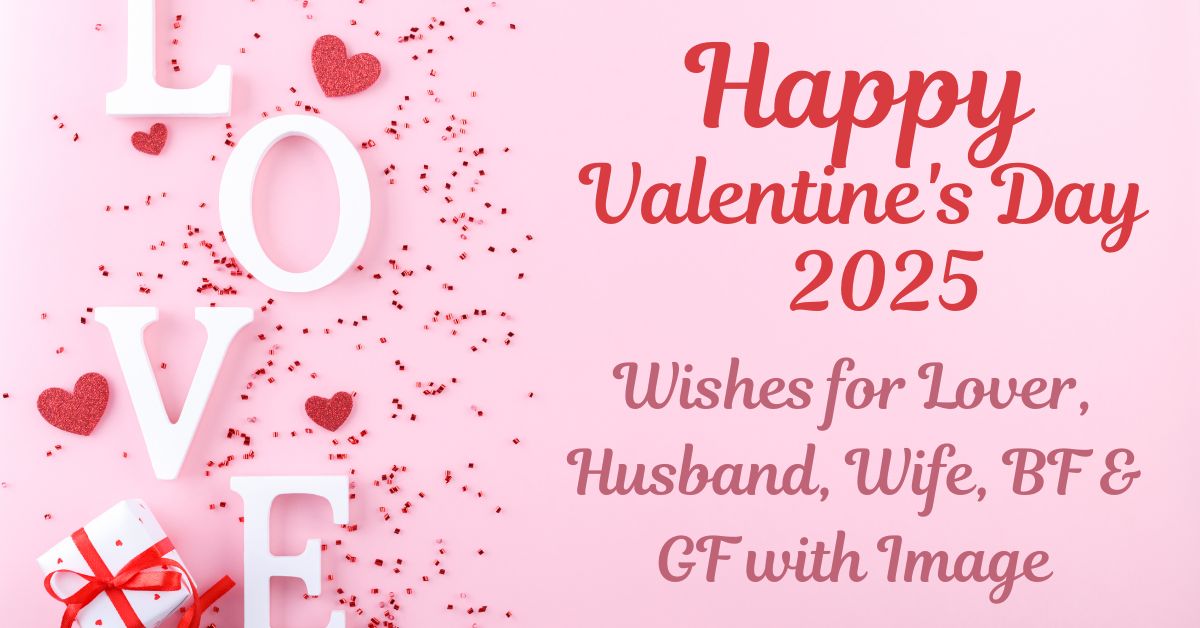 Valentine Day Wishes, Valentine Day Wishes 2025