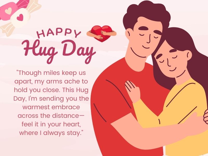 Hug Day Quotes for Long Distance Relationships