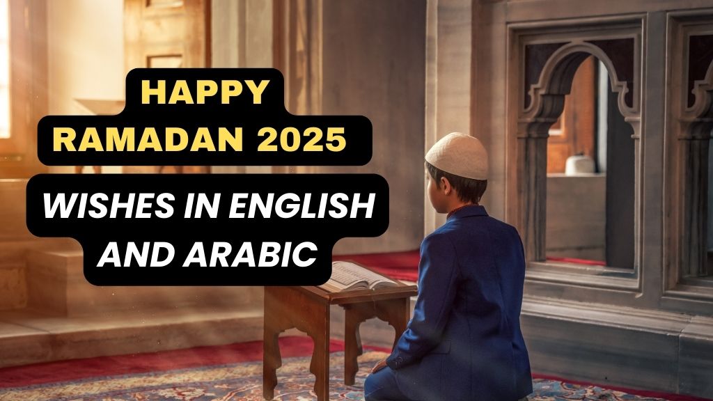 Best Happy Ramadan Wishes for 2025 Spread Joy with Ramadan Mubarak Messages