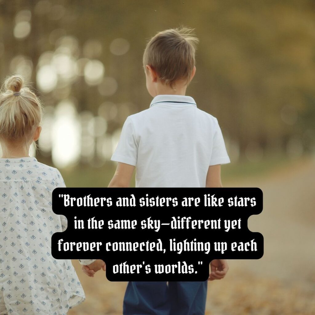 Brother and Sister Quotes Short