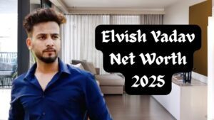 Elvish Yadav Net Worth 2025 Income, Lifestyle, and Financial Success Explained